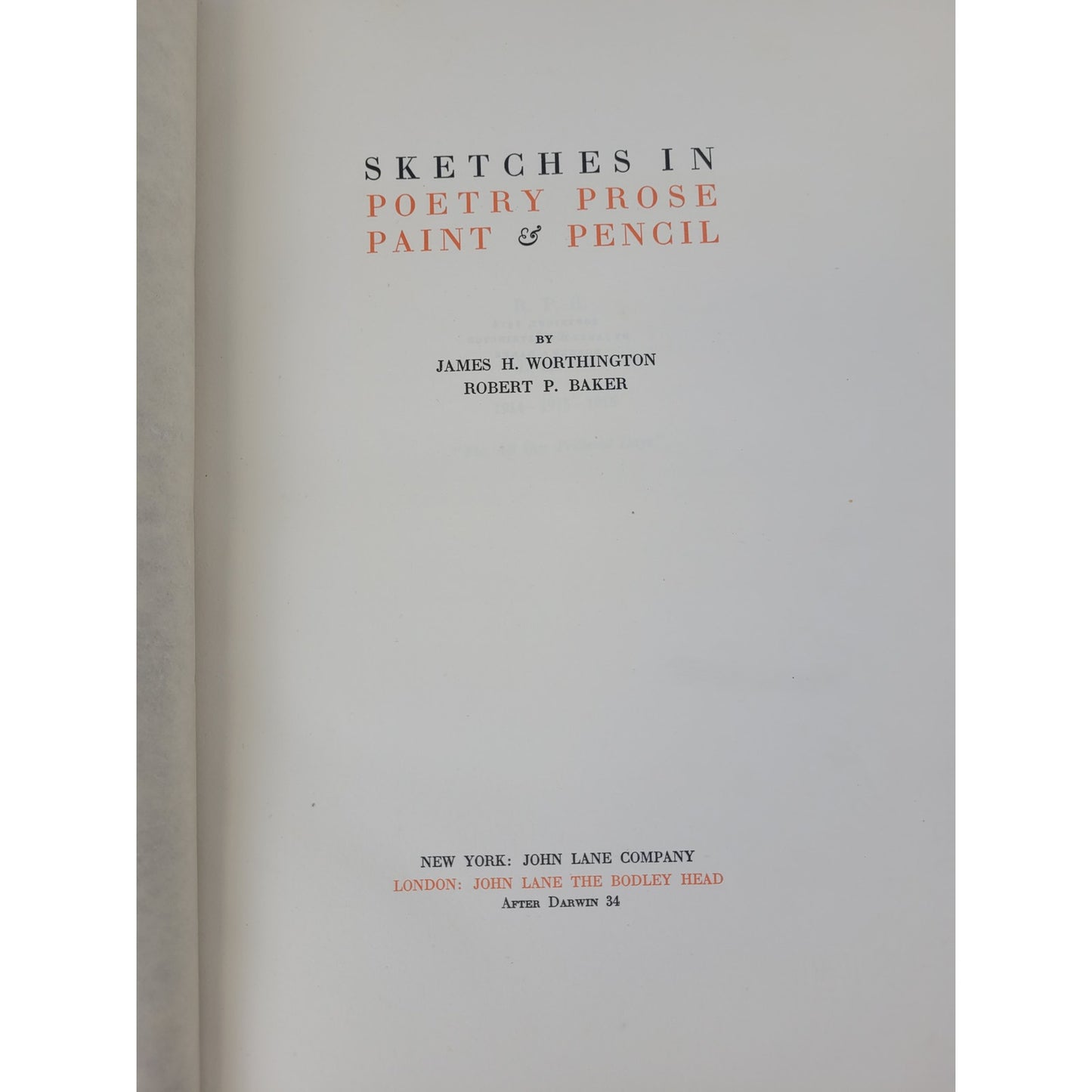 Sketches in Poetry Prose Paint and Pencil by James Worthington 1916 Signed