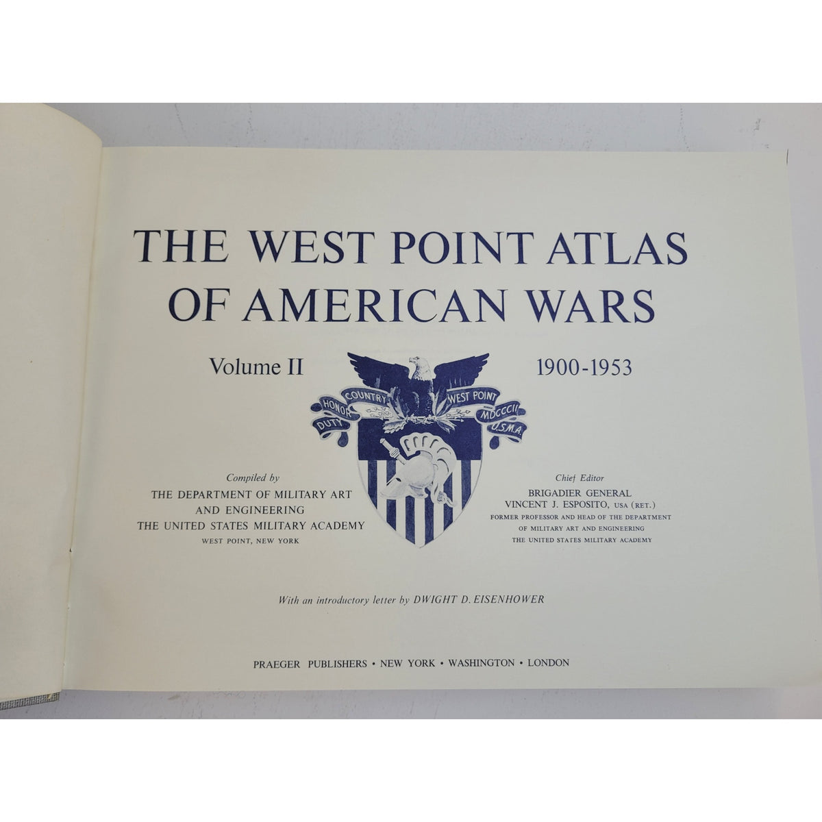 VTG The West Point Atlas of American Wars Volumes I & II Praeger Publishers 1972